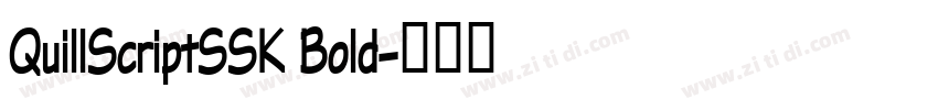 QuillScriptSSK Bold字体转换